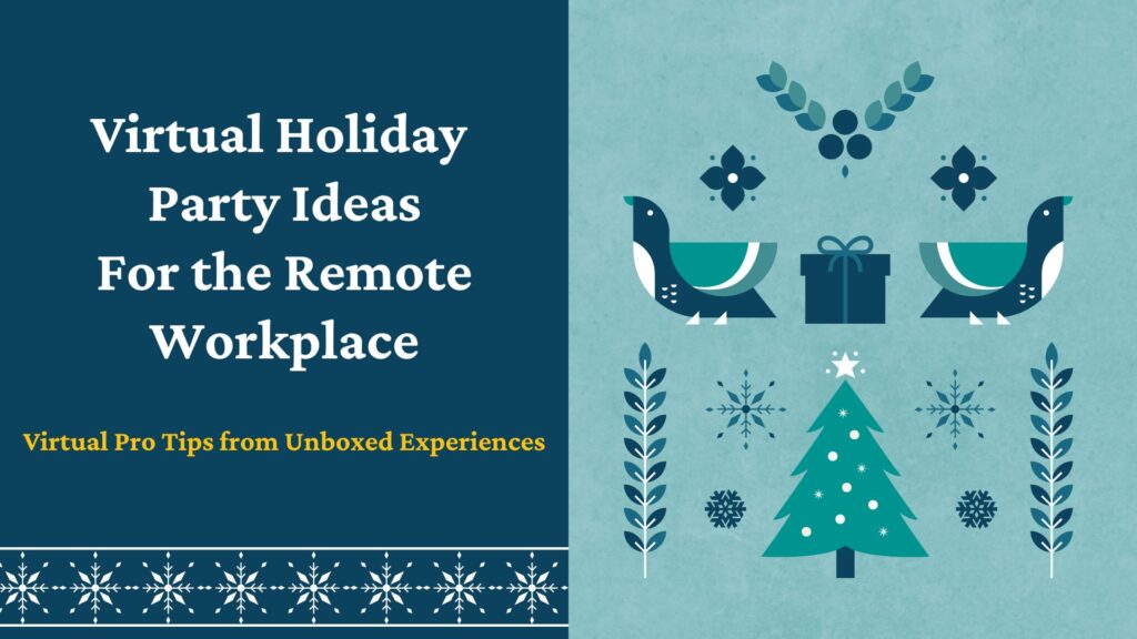Virtual holiday party ideas