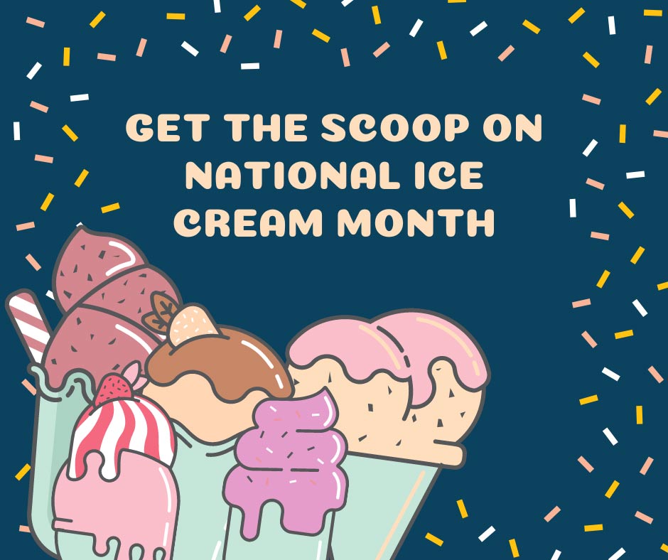 National Ice Cream Month